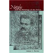 Nietzsche and the Philology of the Future