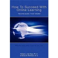 How to Succeed With Online Learning