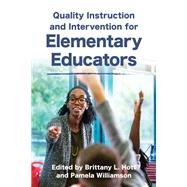 Quality Instruction and Intervention for Elementary Educators