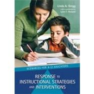 Response to Instructional Strategies and Interventions