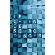 Le chien de Schrödinger