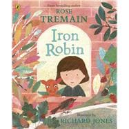 Iron Robin A magical and soothing story for young readers