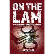 On the Lam Lam 21 years and mental illness
