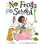 No Frogs in School