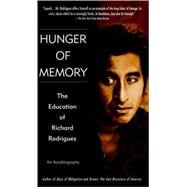 Hunger of Memory: The Education of Richard Rodriguez : An Autobiography,9780785776987