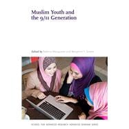 Muslim Youth and the 9/11 Generation