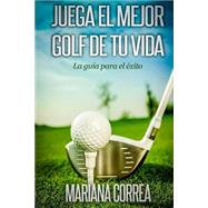 Juega el Mejor Golf de tu Vida / Play the Best Golf of Your Life