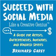 Succeed With Social Media Like a Creative Genius