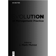 Evolution of Management Practice