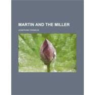 Martin and the Miller