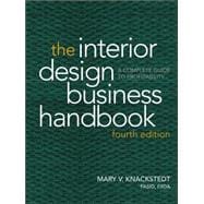 The Interior Design Business Handbook: A Complete Guide to Profitability, 4th Edition