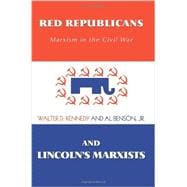 Red Republicans and Lincoln's Marxists:m