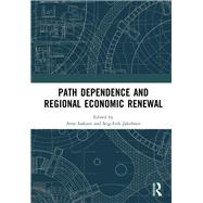 Path Dependence and Regional Economic Renewal