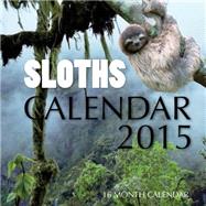 Sloths 2015 Calendar