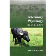 Veterinary Physiology at A Glance