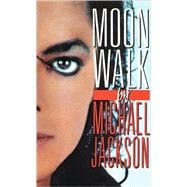 Moonwalk A Memoir