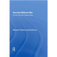 Security Without War