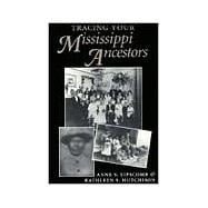 Tracing Your Mississippi Ancestors