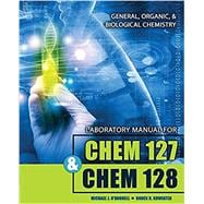Chem 127 and Chem 128 - General Organic and Biological Chemistry