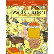 World Civilizations: The Global Experience: AP Edition