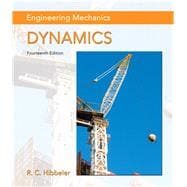 Engineering Mechanics Dynamics Plus MasteringEngineering with Pearson eText -- Access Card Package