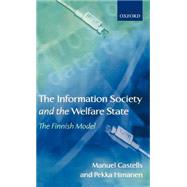The Information Society and the Welfare State The Finnish Model