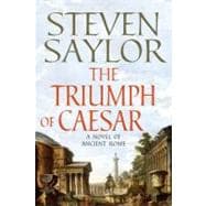 The Triumph of Caesar A Novel of Ancient Rome