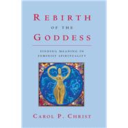 Rebirth of the Goddess