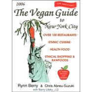 The Vegan Guide To New York City, 2006