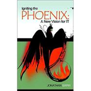 Igniting the Phoenix