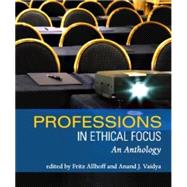 The Professions in Ethical Focus