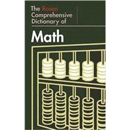 The Rosen Comprehensive Dictionary of Math