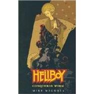 Hellboy Volume 5: Conqueror Worm