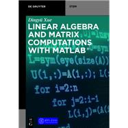 Linear Algebra and Matrix Computations with MATLAB®