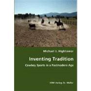 Inventing Tradition