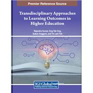 Transdisciplinary Approaches to Learning Outcomes in Higher Education