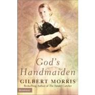 God’s Handmaiden