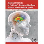 Nonlinear Dynamics of Parkinson’s Disease and the Basal Ganglia-Thalamic-Cortical System