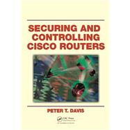 Securing and Controlling Cisco Routers