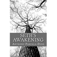Seth's Awakening