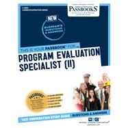 Program Evaluation Specialist (II) (C-2699) Passbooks Study Guide
