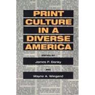 Print Culture in a Diverse America
