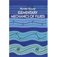 Elementary Mechanics of Fluids