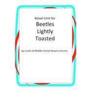Novel Unit for Beetles Lightly Toasted