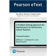 Pearson eText A Problem Solving Approach for Mathematics for Elementary School Teachers -- Access Card