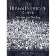 The Human Experience Reader: Selections from Sociology
