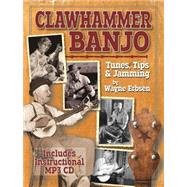 Clawhammer Banjo Tunes, Tips & Jamming