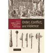 Order, Conflict, and Violence