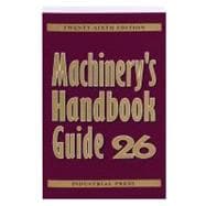 Guide to the Use of Tables and Formulas in Machinery's Handbook