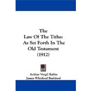 Law of the Ti : As Set Forth in the Old Testament (1912)